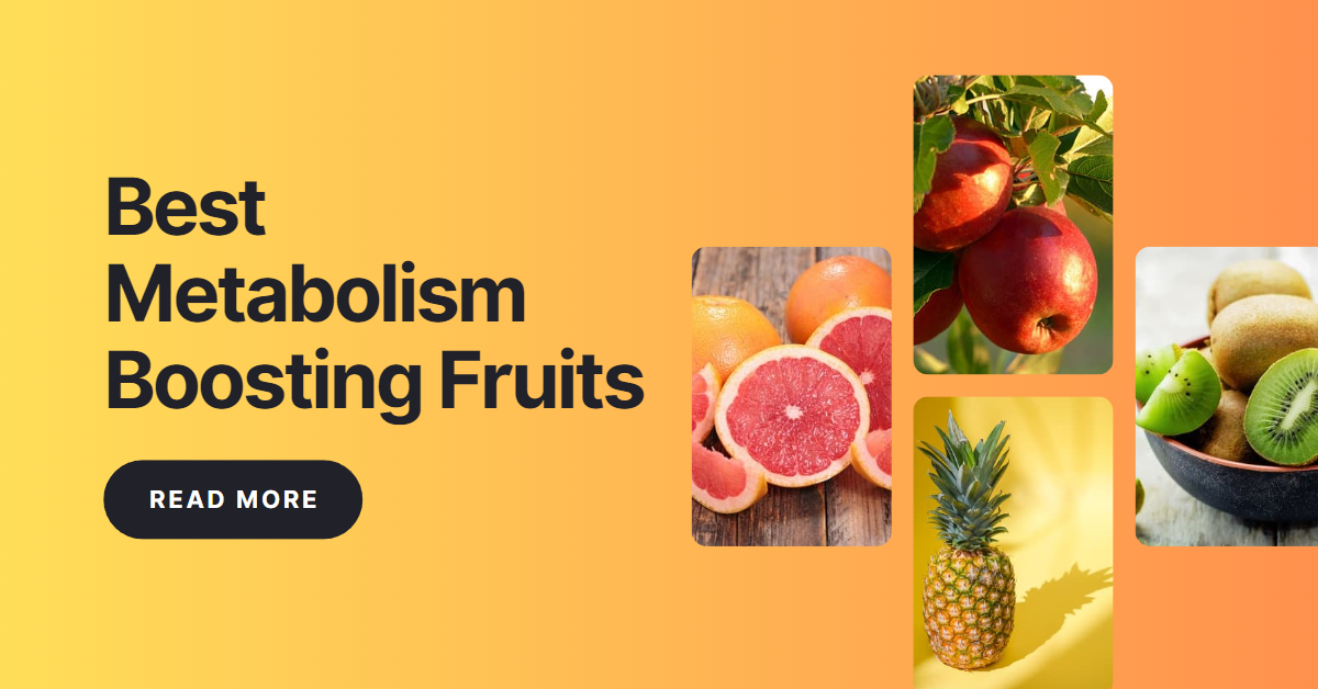 Best Metabolism Boosting Fruits (1200x628)