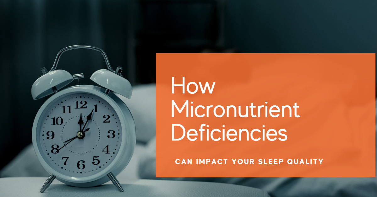 How Micronutrient Deficiencies